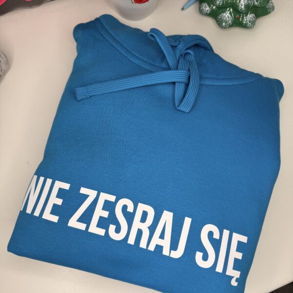 Bluza nie zesraj się dtf